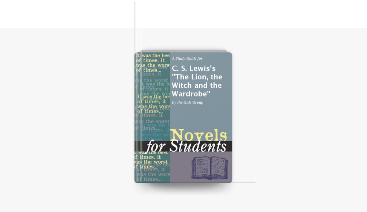 A Study Guide For C S Lewis S The Lion The Witch And The