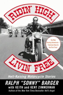 Ridin' High, Livin' Free by Sonny Barger
