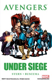 Avengers: Under Siege - Roger Stern & John Buscema