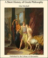Book cover for A Short History of Greek Philosophy by John Marshall