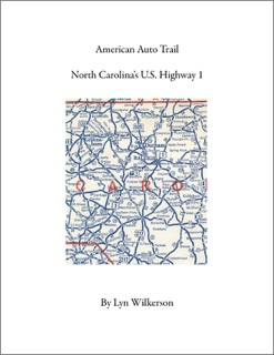 American Auto Trail-North Carolina's U.S. Highway 1 by Lyn Wilkerson