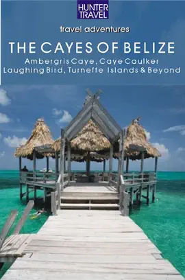 Belize - The Cayes