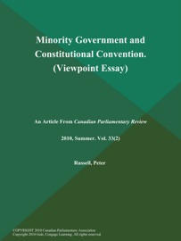 Minority Government and Constitutional Convention (Viewpoint Essay) - Peter Russell