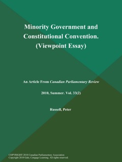 Minority Government and Constitutional Convention (Viewpoint Essay) by Peter Russell