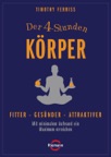 Der 4-Stunden-Körper