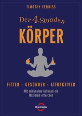 Book cover for Der 4-Stunden-Körper by Timothy Ferriss