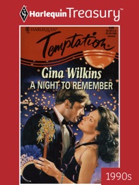 A NIGHT TO REMEMBER - Gina Wilkins
