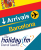 The Holiday FM Guide to Barcelona - Holiday FM