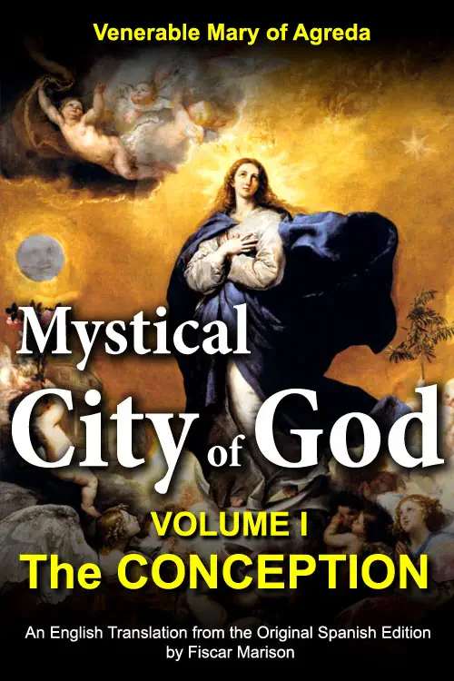 Mystical City of God: Volume I — The Conception