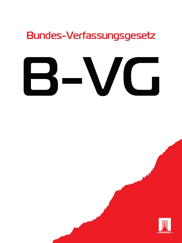 Bundes-Verfassungsgesetz (B-VG)