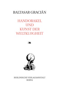 Handorakel und Kunst der Weltklugheit
