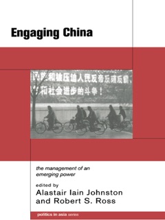 Engaging China by Alastair Iain Johnston & Robert S. Ross