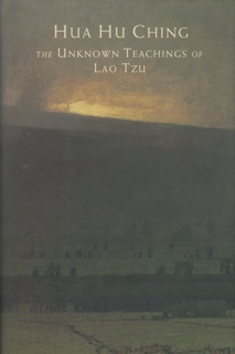 Hua Hu Ching by Brian Browne Walker