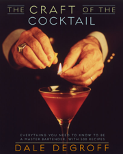 The Craft of the Cocktail - Dale DeGroff Cover Art