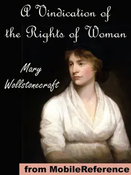 Read: A Vindication of the Rights of Woman, with Strictures on Political and Moral Subjects Book