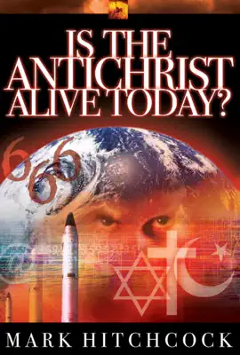Read: Is the Antichrist Alive Book Today?