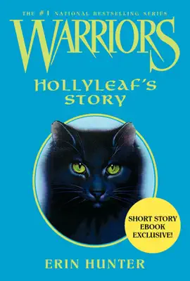 Warriors: Hollyleaf's Story by Erin Hunter book