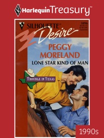 LONE STAR KIND OF MAN - Peggy Moreland
