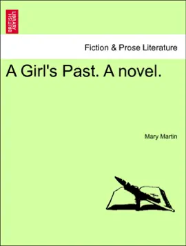 Read: A Girl's Past. A novel. Vol. III. Book