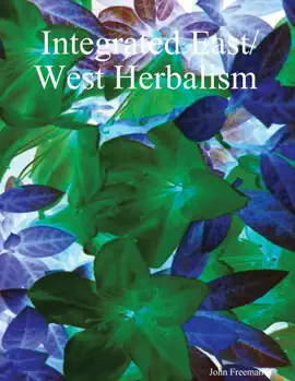 Read: Integrated Book East/West Herbalism