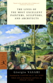 The Lives of the Most Excellent Painters, Sculptors, and Architects - Giorgio Vasari, Gaston du C. De Vere & Philip Jacks