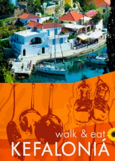 Walk & Eat Kefalonia by Brian Anderson & Eileen Anderson