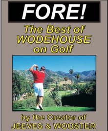 FORE! Humorous Golf Stories by P.G. Wodehouse - P.G. Wodehouse