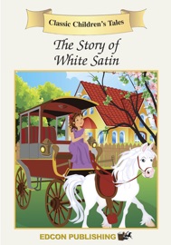The Story of White Satin - Edcon Publishing Group
