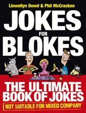 Book cover for Jokes for Blokes by Llewellyn Dowd & Phil McCracken