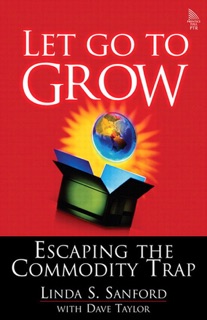 Let Go To Grow by Linda S. Sanford & Dave Taylor