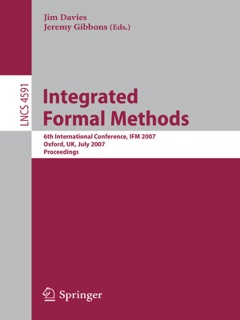 Integrated Formal Methods by Jim Davies & Jeremy Gibbons