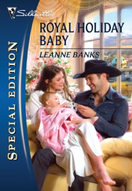 Royal Holiday Baby - Leanne Banks