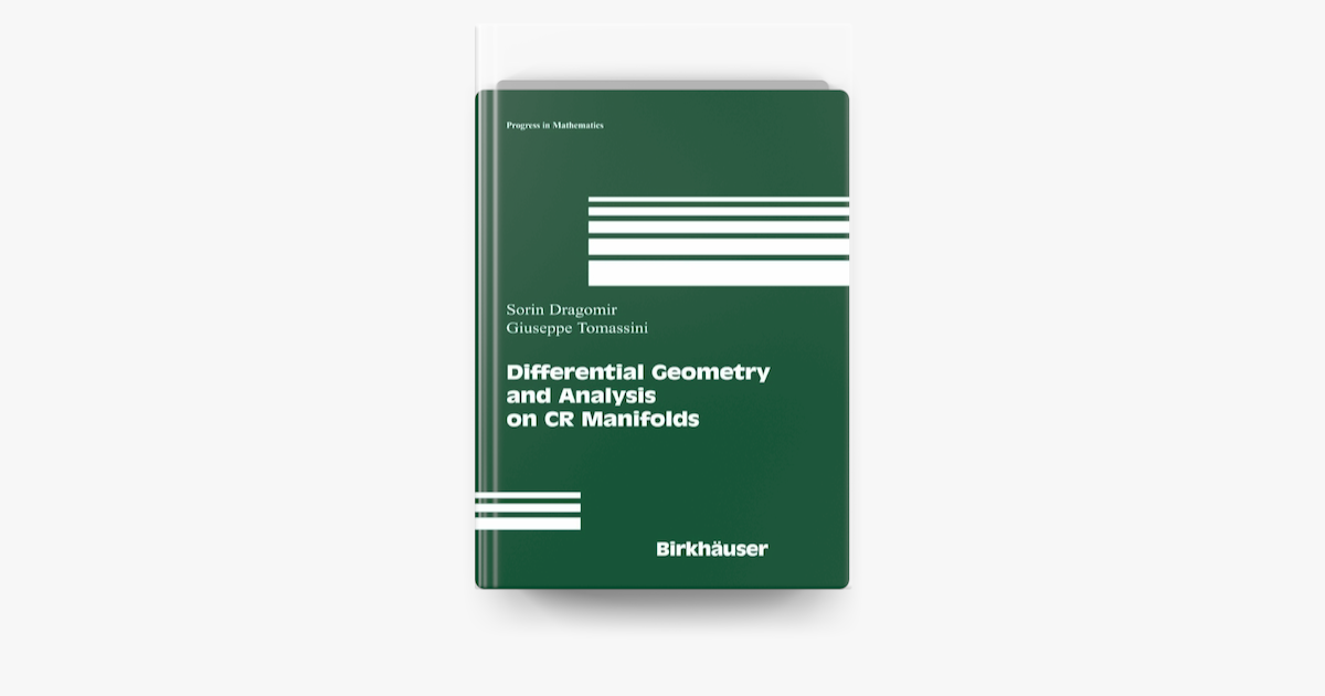 ‎Differential Geometry and Analysis on CR Manifolds by Sorin Dragomir ...