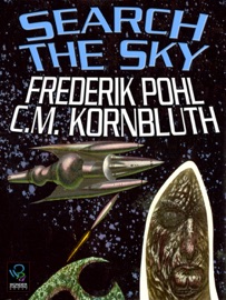 Search the Sky - Frederik Pohl & C.M. Kornbluth