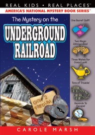 The Mystery on the Underground Railroad