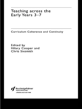Teaching Across the Early Years 3-7
