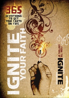 Ignite Your Faith by Baker Publishing Group