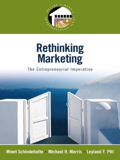 Rethinking Marketing: The Entrepreneurial Imperative by Minet Schindehutte & Michael Morris