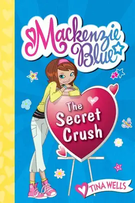 Read: Mackenzie Blue #2: The Secret Crush Book