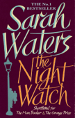 The Night Watch - Sarah Waters