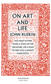 On Art and Life - John Ruskin