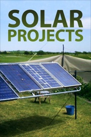 Solar Projects - Authors and Editors of Instructables