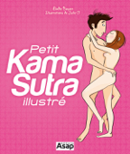 Le petit Kamasutra illustré - Elodie Bowen & Julie O.