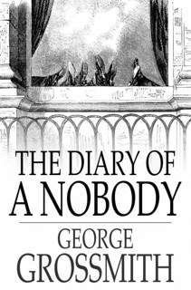 The Diary of a Nobody by George Grossmith & Weedon Grossmith