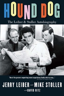 Hound Dog by Jerry Lieber, Mike Stoller & David Ritz
