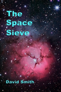 The Space Sieve by David Smith