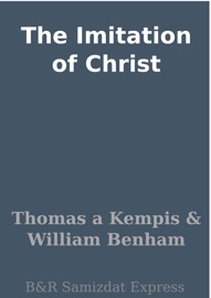 The Imitation of Christ - Thomas à Kempis