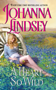 A Heart So Wild - Johanna Lindsey Cover Art