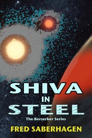 Shiva in Steel - Fred Saberhagen