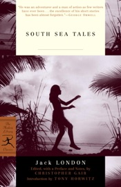 South Sea Tales - Jack London, Tony Horwitz & Christopher Gair